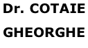 Dr. COTAIE  GHEORGHE